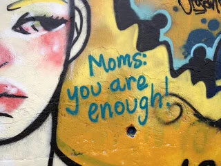 Moms: You are enough!