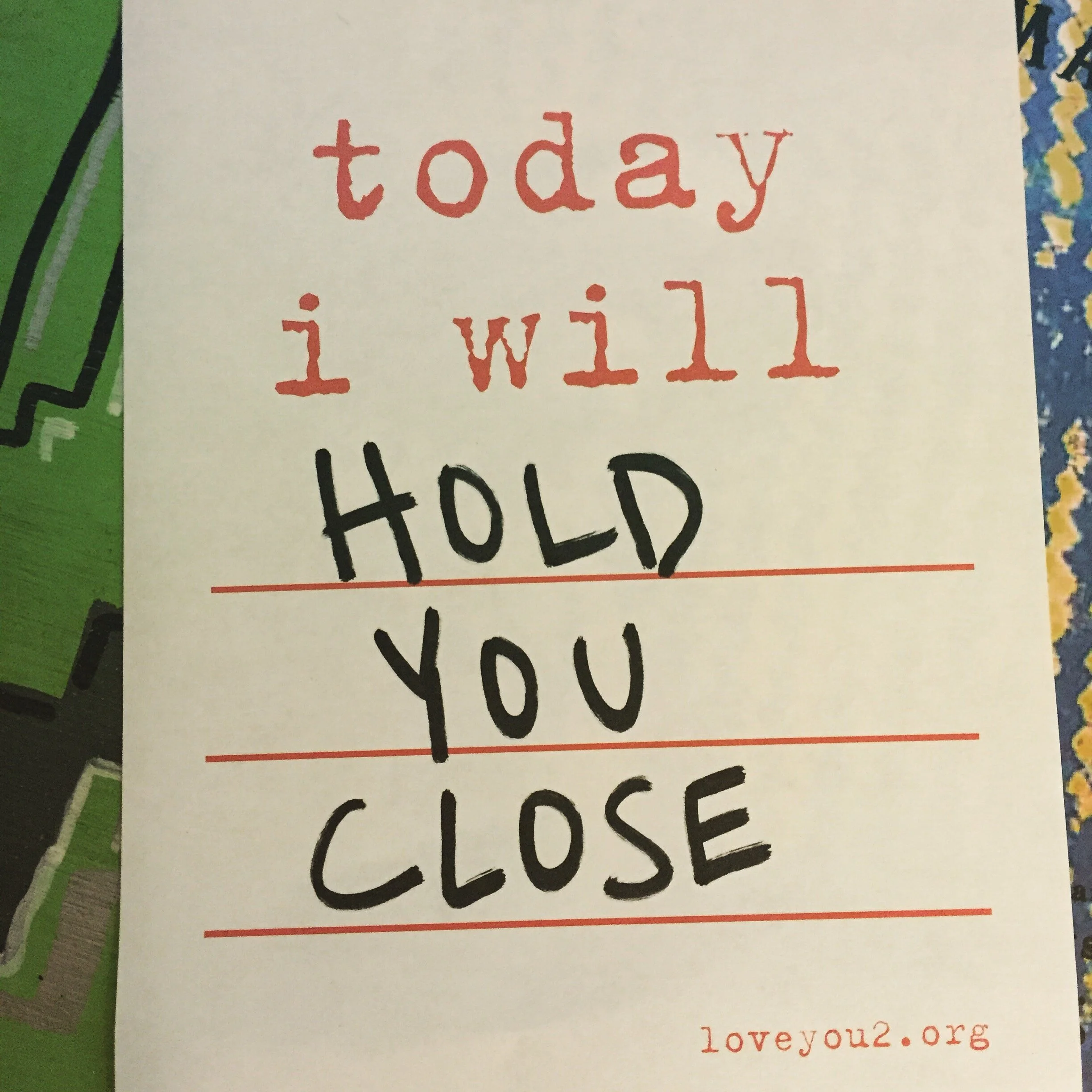 hold you close