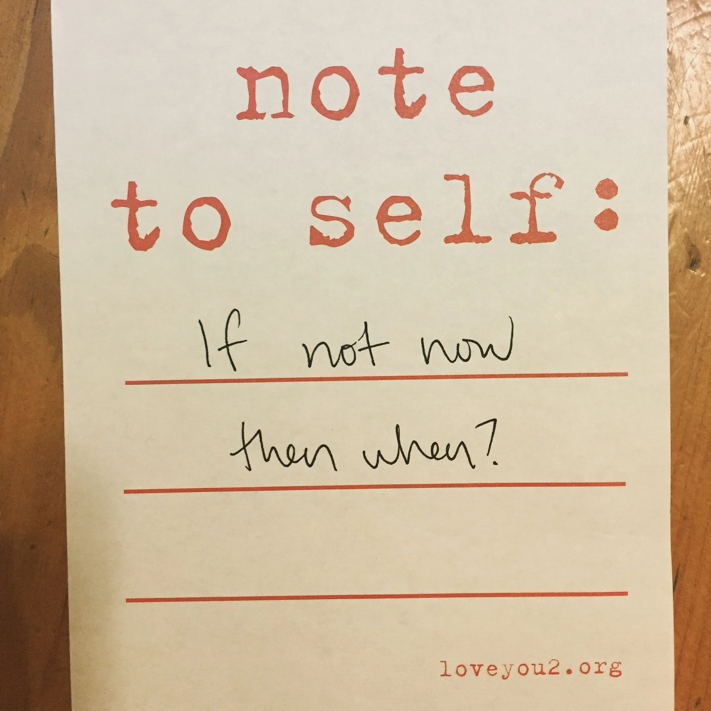 note to self: when?