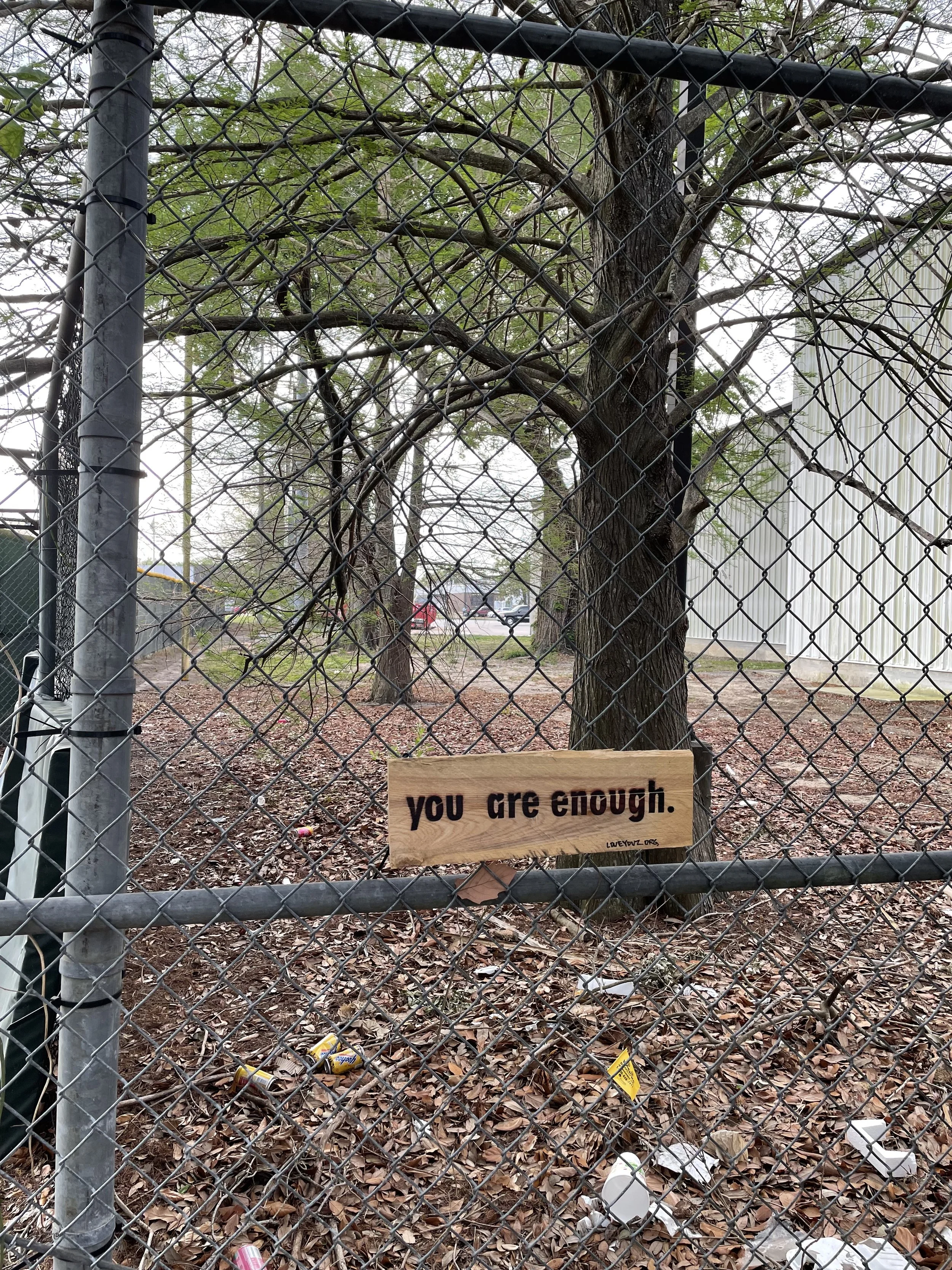 New Orleans, LA ::: You are Enough.