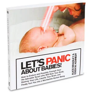 Fun with SLEEP IS FOR THE WEAK & LET'S PANIC ABOUT BABIES!