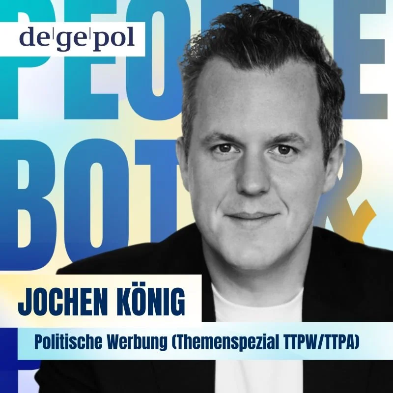 Jochen König zu politischer Werbung / Themenspezial TTPW - People, Bots &amp; Politics (Folge 3)