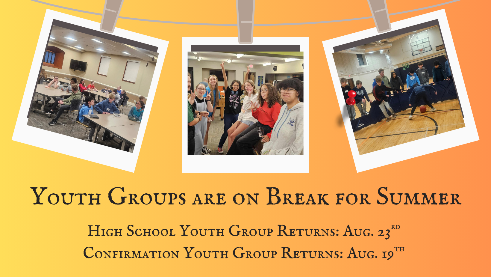 Youth Groups are on Break for Summer (1).png