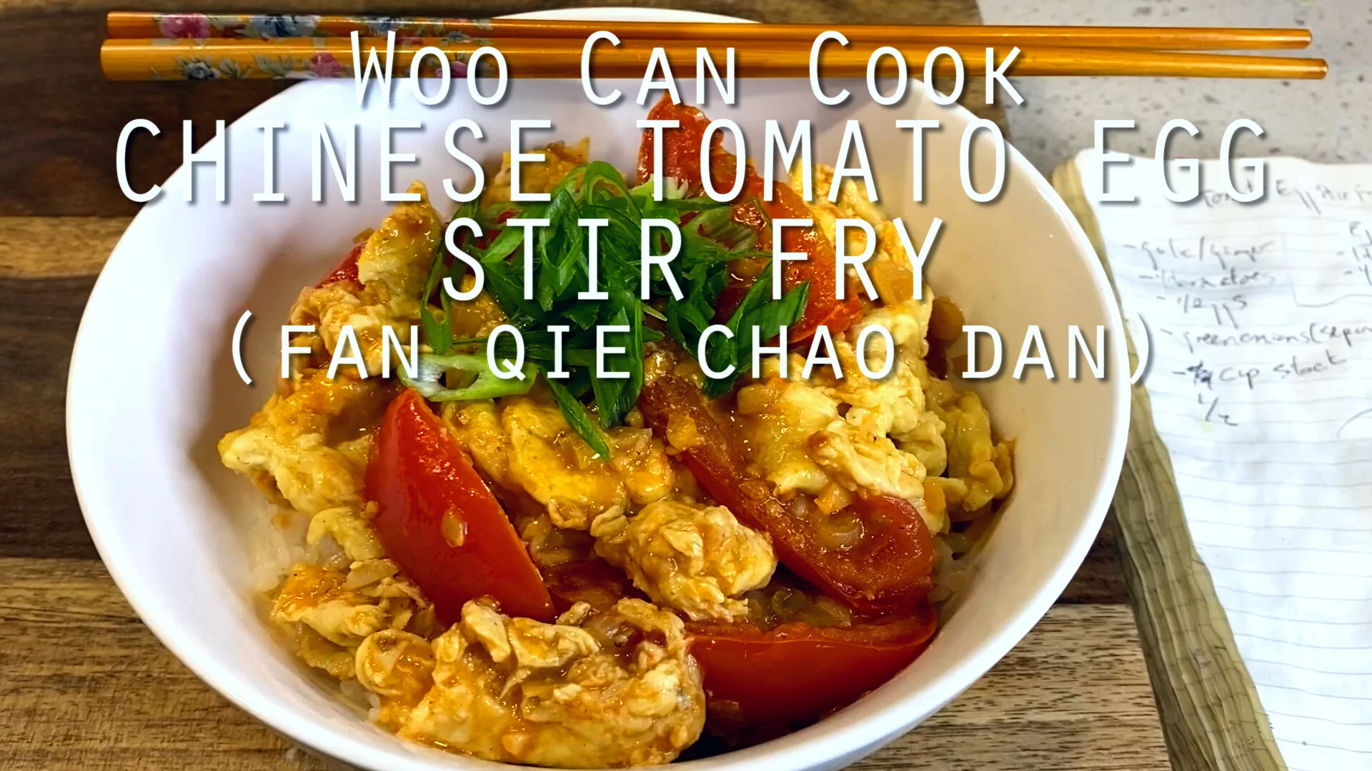 Woo Can Cook | Chinese Tomato Egg Stir Fry (Fan Qie Chao Dan)
