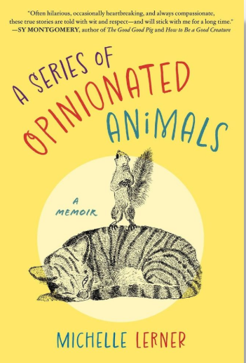 A Series of Opinionated Animals: An Afternoon with Michelle Lerner