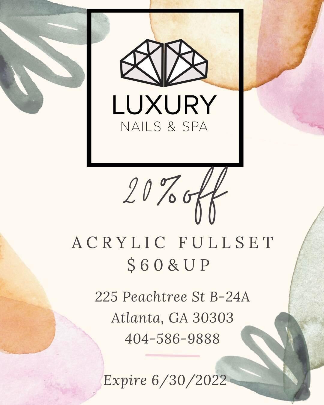 Do you want 20% off on your nails (fullsets) ? Come to Luxury Nails and Spa Atlanta and receive 20% on your fullsets. 

Only when you spend $60 and up.
Basic fullsets starts at $52.

Book us at 404-586-9888 or
Luxurynailsatlanta.com