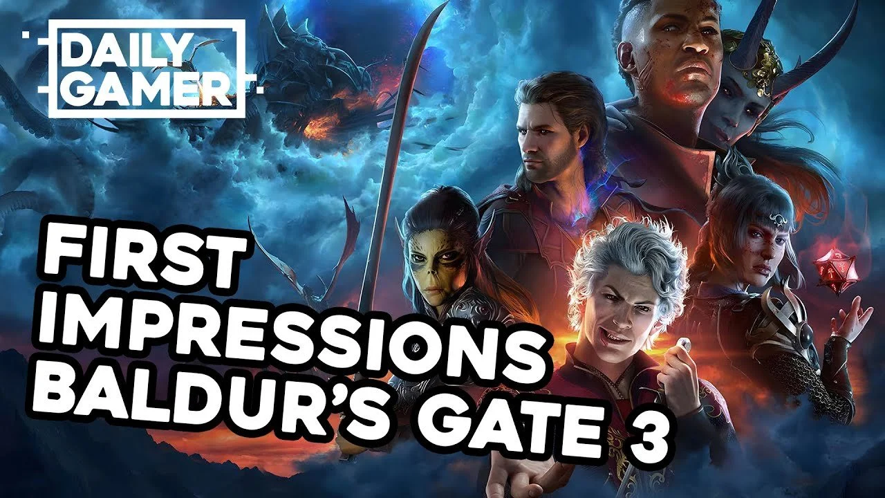 Baldur's Gate 3 First Impressions - Daily Gamer Podcast