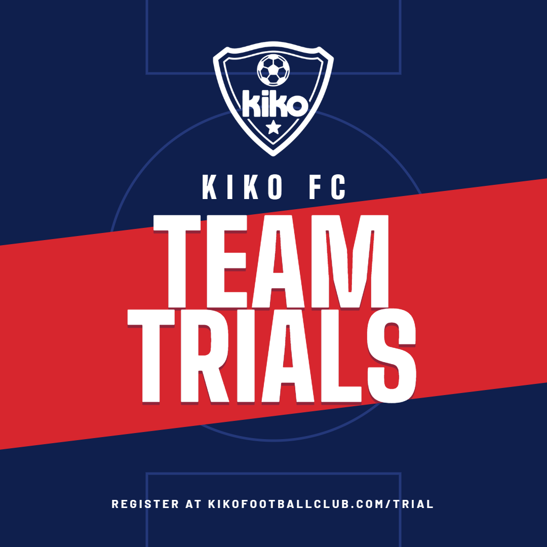 KIKO FC TRIALS