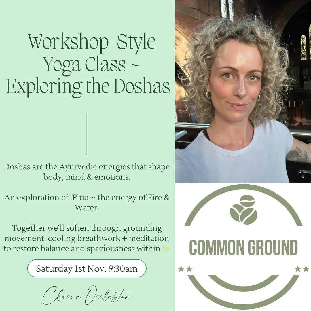 ✨ 5 Spaces Left ✨
Workshop-Style Yoga Class ~ Exploring the Doshas

⭐️Saturday 1st Nov, 9:30am 
 📍St Paul&rsquo;s Church, Monton 

Cooling the fire, inviting calm 😌

An exploration of Pitta ~ a spacious practice to balance the fiery energy of Pitta