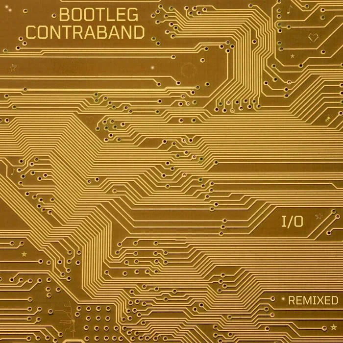 bootleg contraband I/O remixed