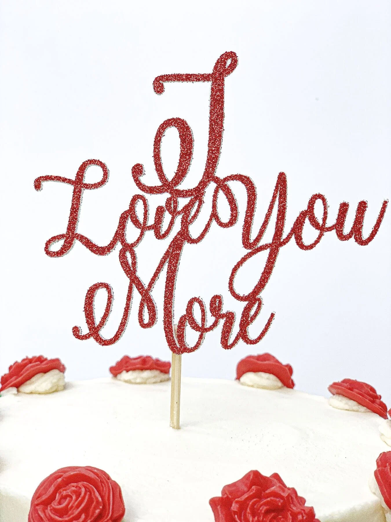 I Love You More