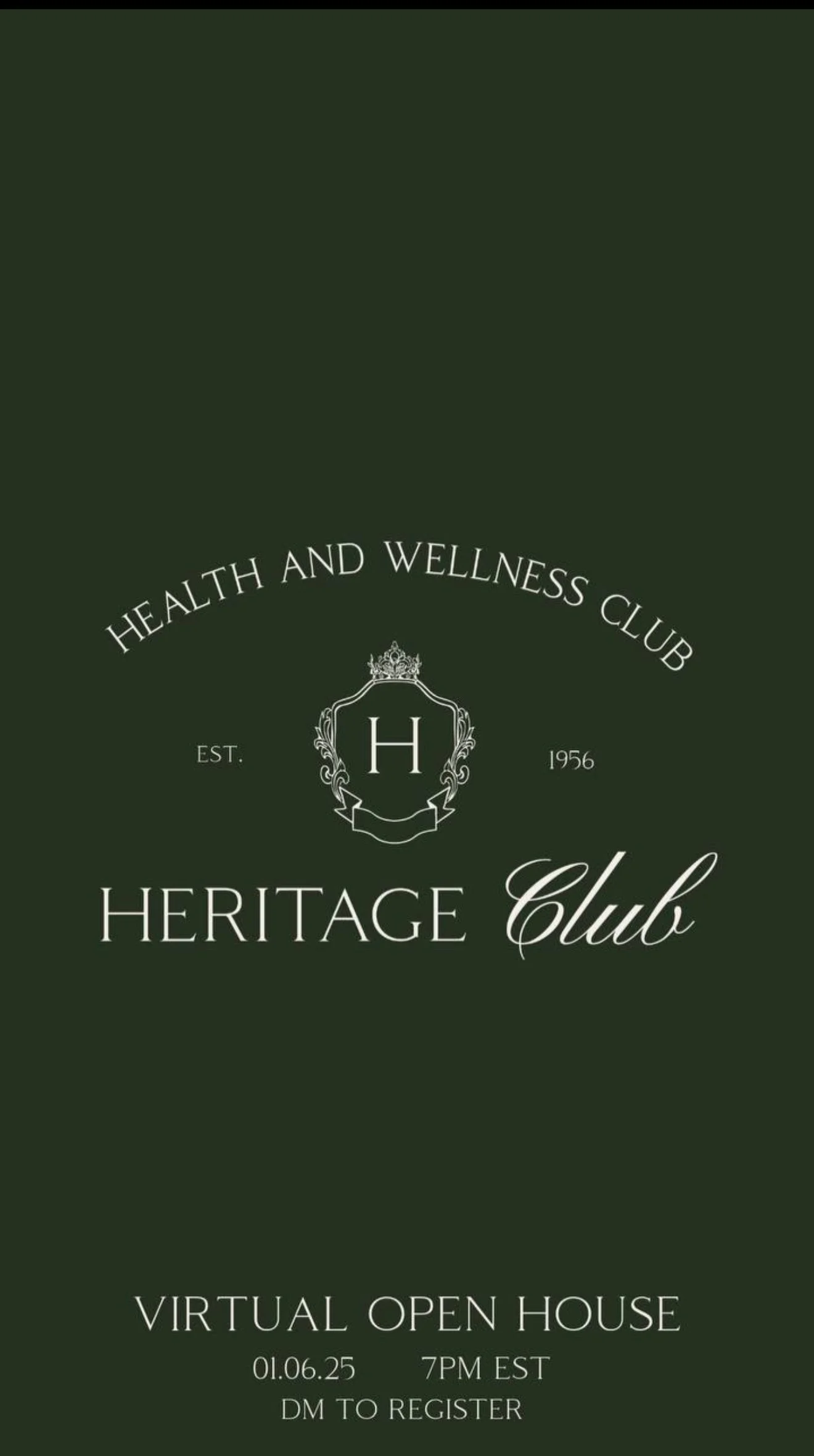 Invitation or promotional graphic for the Heritage Club, a health and wellness club established in 1956, showcasing a virtual open house event on June 25th at 7 PM EST and instructing to direct message to register. The design includes a dark green background with white text and a crest emblem with the letter H.