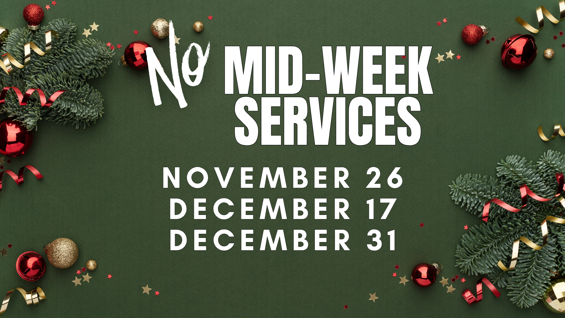 No Mid Week Services.png