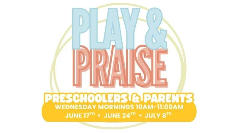 PLAY & PRAISE for Preschoolers & Parents