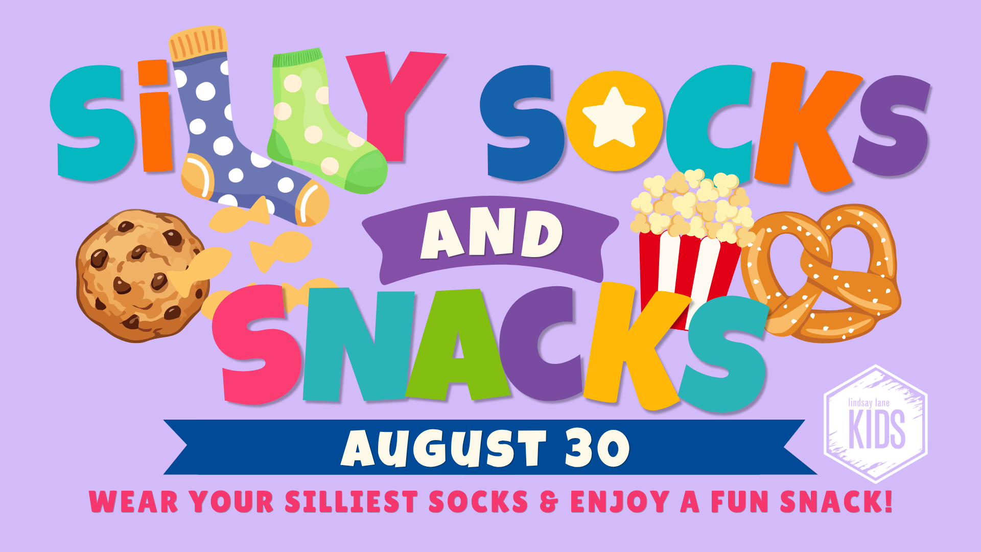 Silly Socks & Snacks
