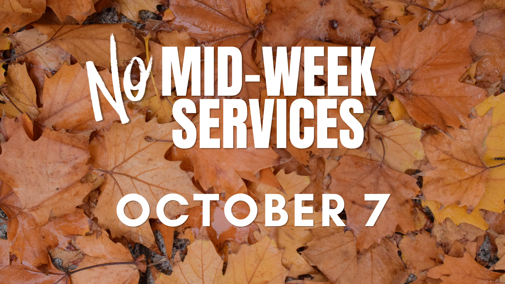No MidWeek Services.png