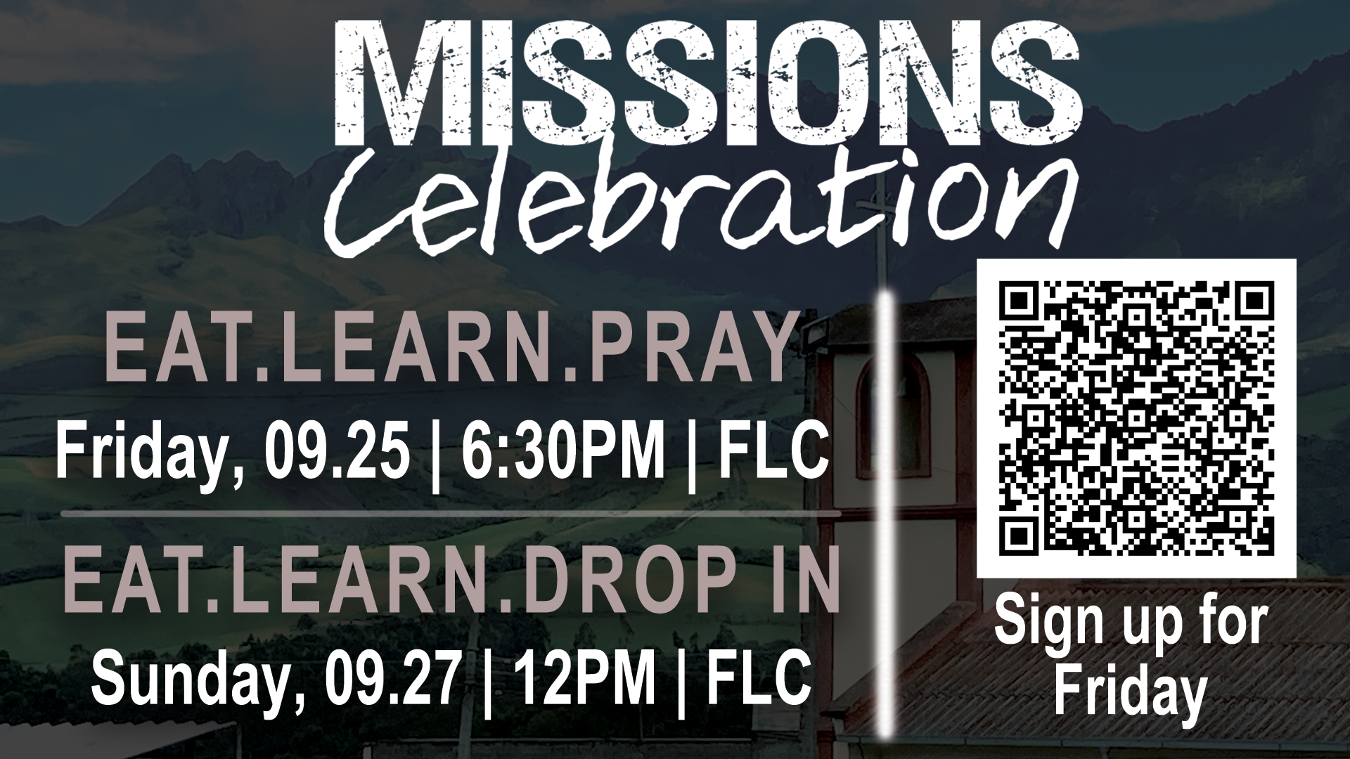 Missions Celebration- Eat. Learn. Pray