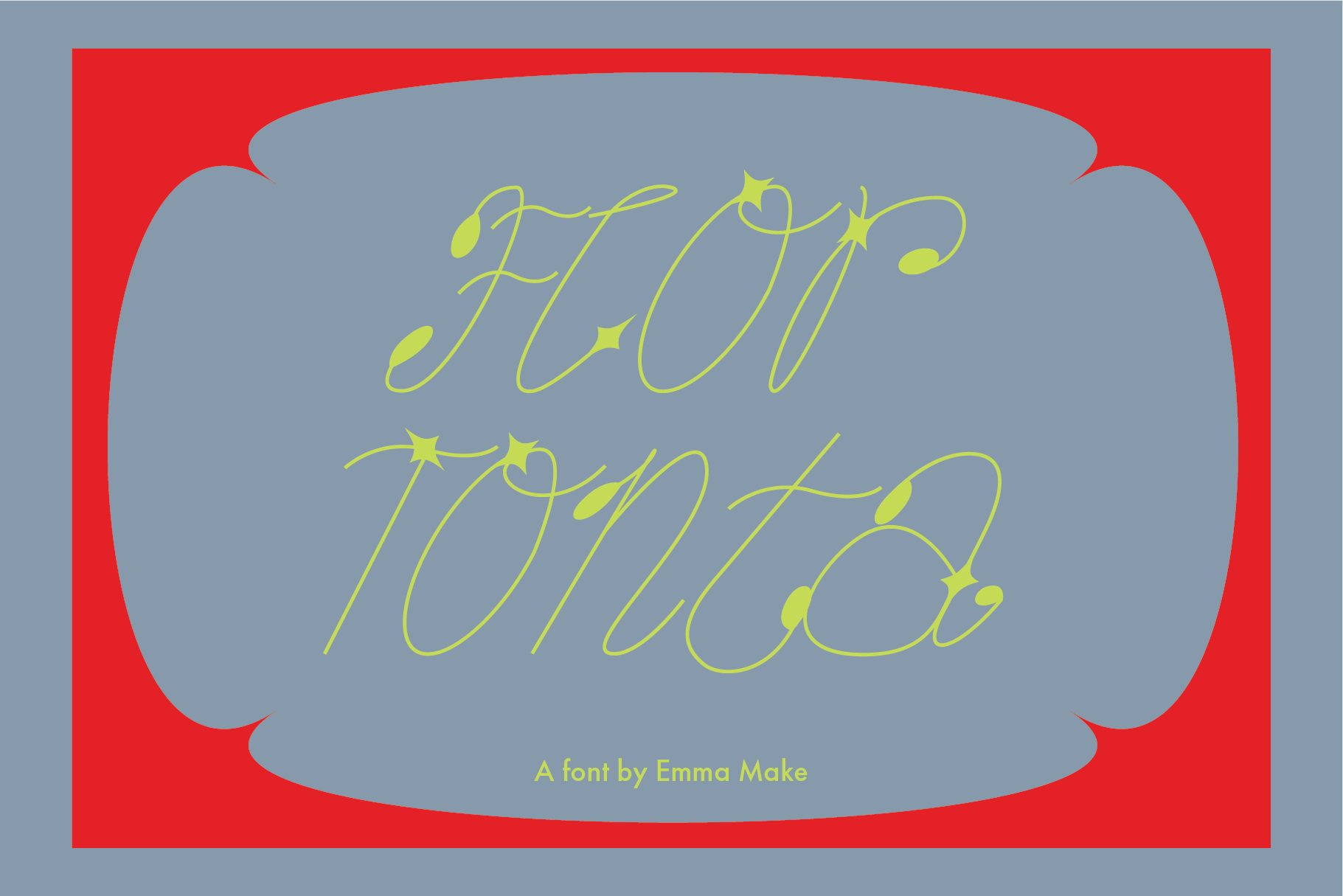 Flor Tonta Font