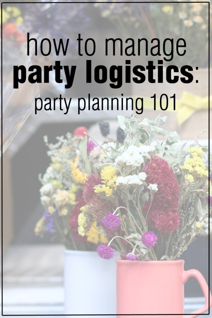 Party Planning 101: How to Manage Party Logistics