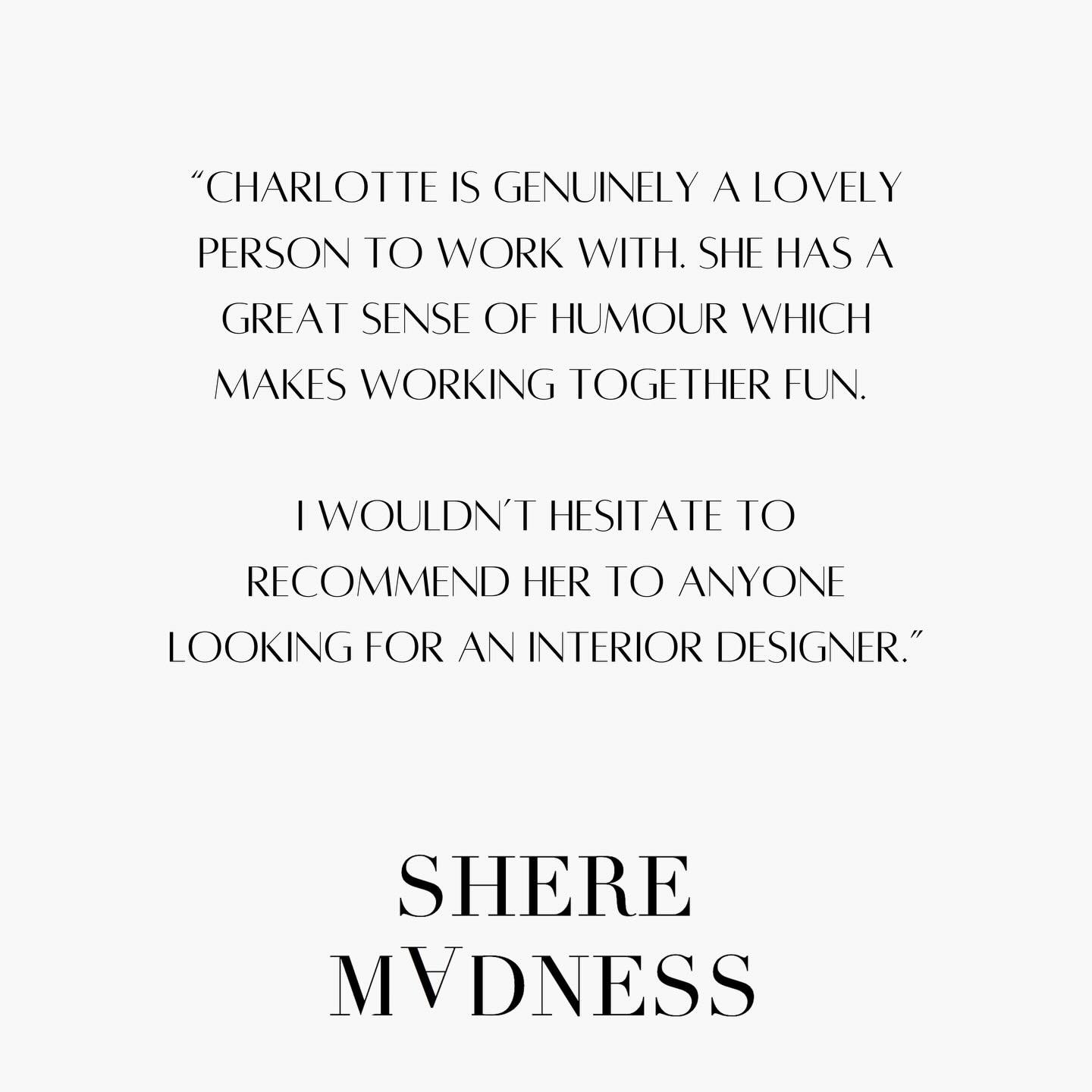 And now&hellip;. A word from one of our clients.

&ldquo;Charlotte is genuinely a lovely person to work with. She has a great sense of humour which makes working together fun. 

I wouldn&rsquo;t hesitate to recommend her to anyone looking for an inte