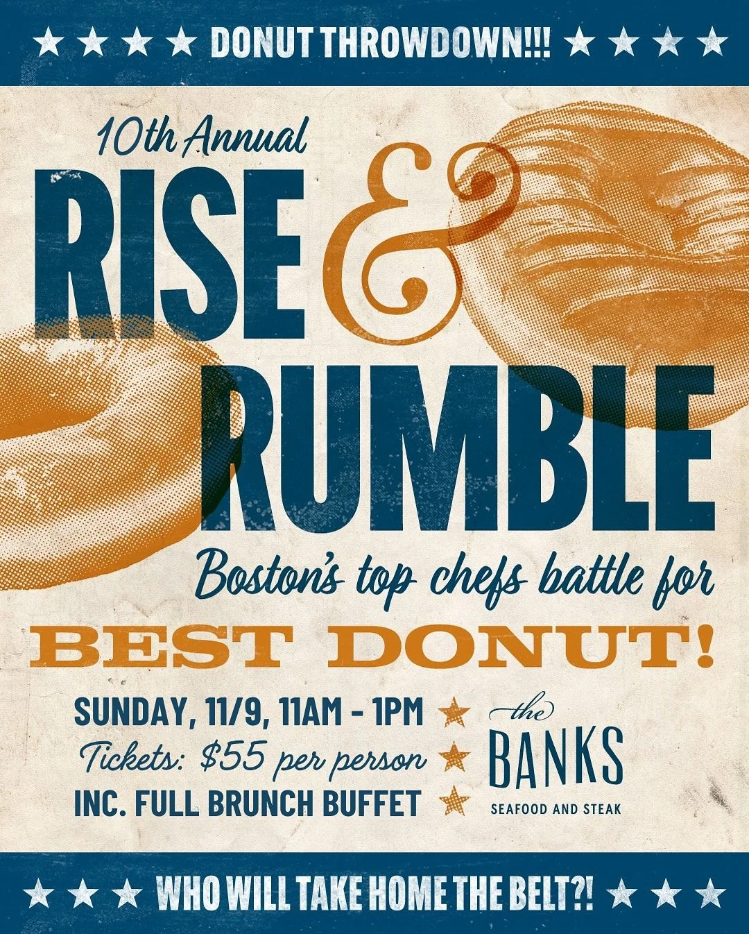 Join us for the 10th Annual Rise &amp; Rumble Donut Competition &amp; Brunch Buffet at The Banks! 🍩 Boston&rsquo;s top pastry chefs will go head-to-head for the title of Best Donut, and you&rsquo;ll help crown the winner!

Enjoy brunch favorites, a 