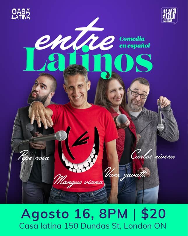 Nueva Fecha para el show de comedia en español Entre Latinos, show de comedia!
Sabado 16 de Agosto de 2025
Puertas: 7pm Show 8pm
Precio especial de Early bird: $15! por tiempo limitado.
Casa Latina 150 dundas st london. Tickets en la biografi