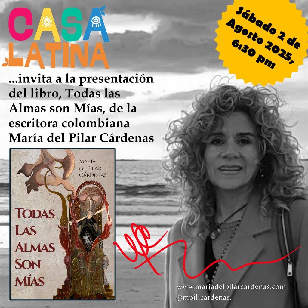 Presentacion del Libro " Todas las Almas son mias" este 2 de agosto a partir de las 6:30pm!
No te lo pierdas!
Casa Latina 150 dundas st London.
Entrada Gratis