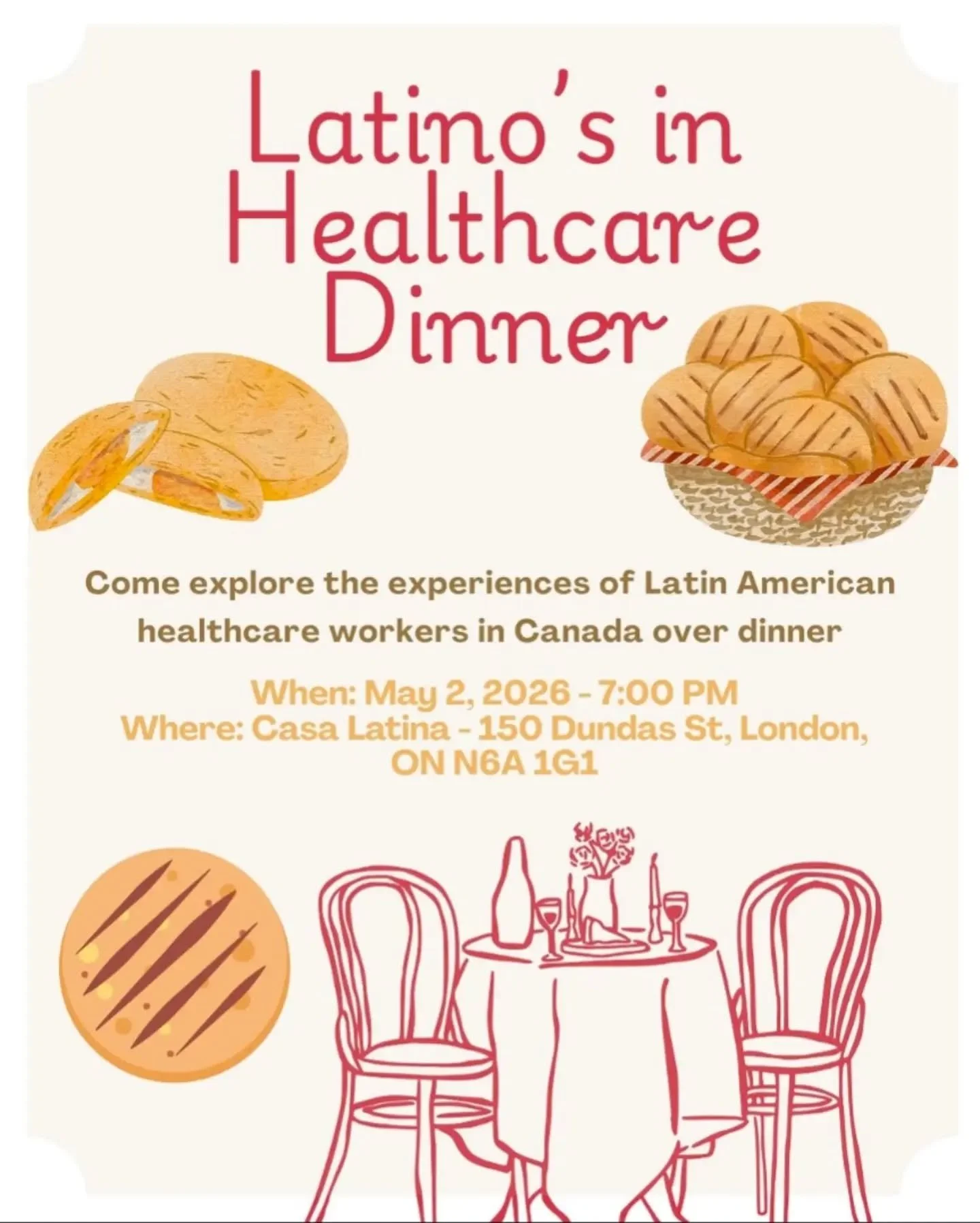 The Canadian Association of Latin Medical Students is bringing back our Latinos in Healthcare Dinner! Join us for the opportunity to network with other Latin physicians/healthcare workers in London and get to know the Latin American medical students 