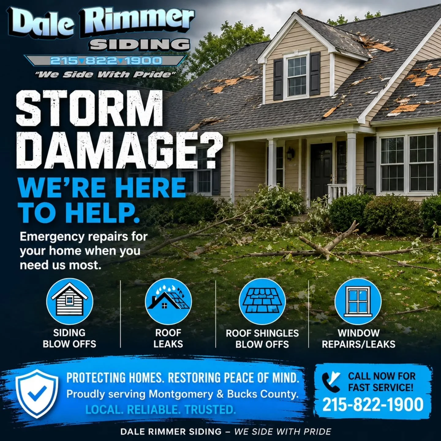 Storm damage in Montgomery &amp; Bucks County? We&rsquo;re here to help.

From roof shingle blow offs and roof leaks to siding and window damage, Dale Rimmer Siding provides emergency repairs when you need them most.

📞 215-822-1900 or message us! 
