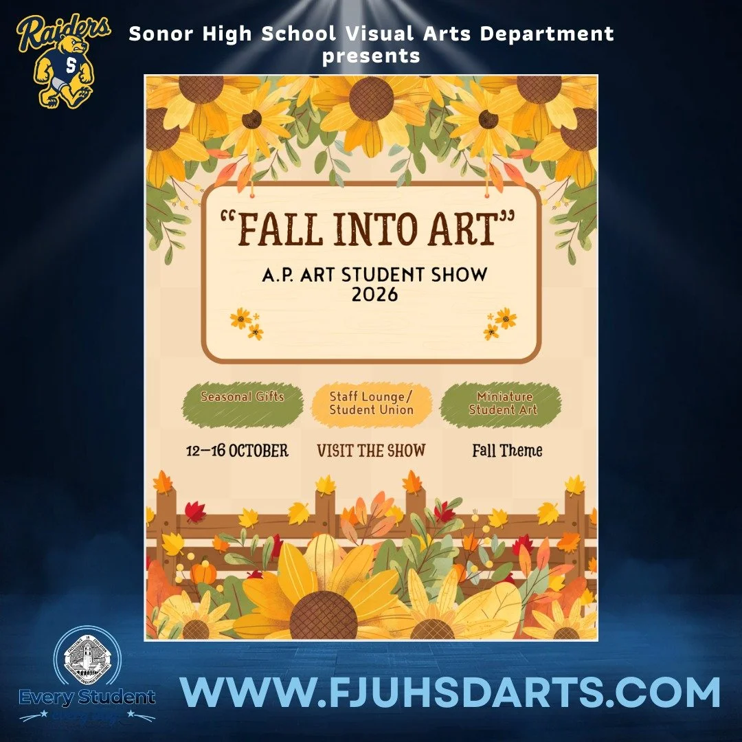 The Sonora High School (@sohsraiders) Visual Arts Department is celebrating this week with their FALL INTO ART Show: an AP Art Student Showcase.

October 12th-16th 
Artwork Displayed in the Staff Lounge and Student Union

 #EveryStudent #EveryDay #fj