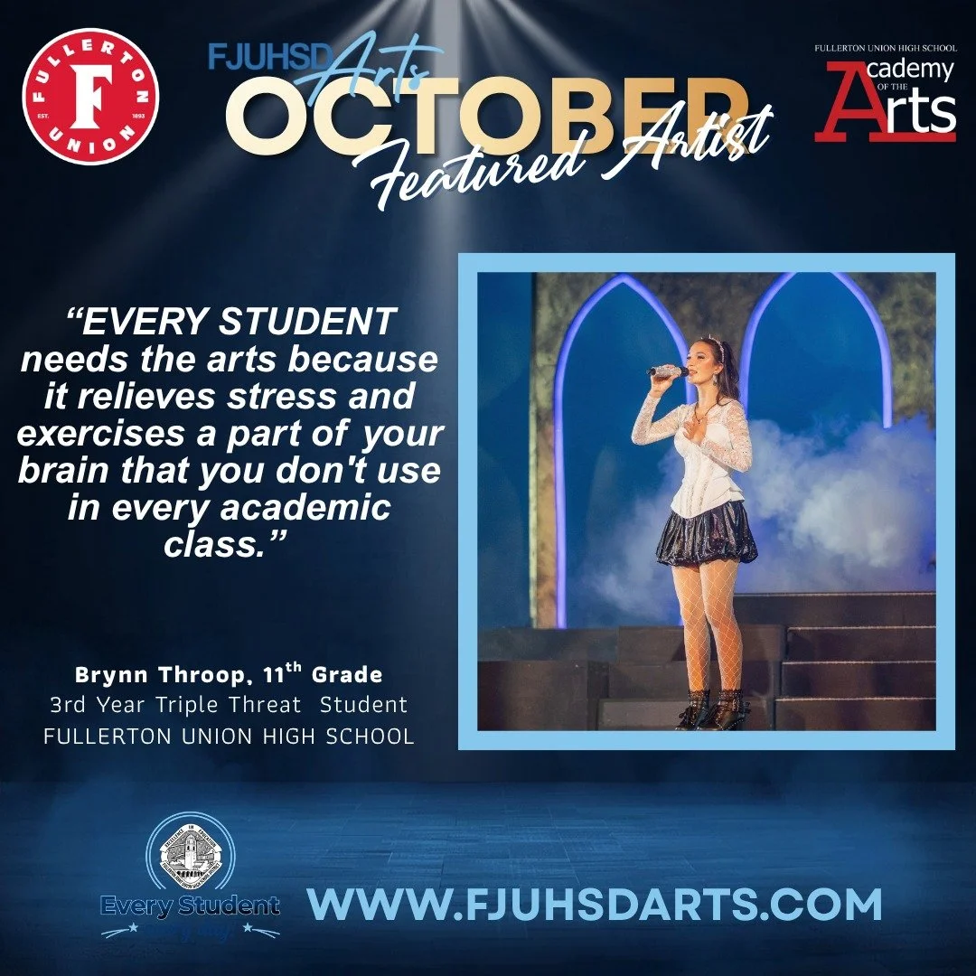 Brynn Throop was nominated by @fullertonunionhs  Theatre Teacher Jaclyn Stickel who stated, "In our production of SIX [The Musical], I have watched Brynn absolutely transform. Her confidence and skills as a performer have grown immensely, and I 
