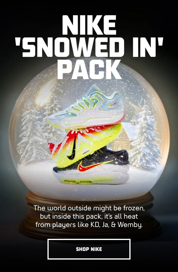 20251226-recqNhHtOj5GtQxSa-FLUS-SnowedIn-Nike-EmailModule-HERO-v1.jpg