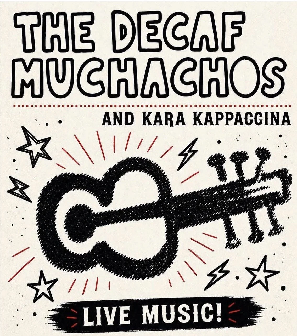 Live Music - The Decaf Muchachos and Kara Kappaccina