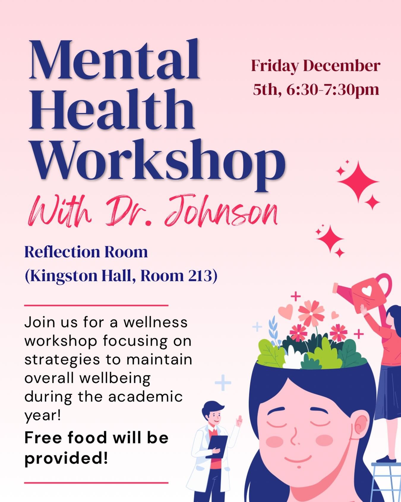 Hey Life Sci!! Join us for our Mental Health Workshop next Friday December 5th at 6:30-7:30 with Dr. Johnson!! Free food will be provided! Make sure to fill out the google form in our link tree. Can&rsquo;t wait to see you all there!