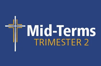 Trimester 2 Mid-Terms