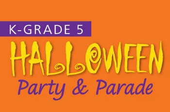 Halloween Parties & Parade Grade K-5