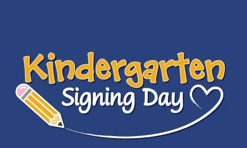 Kindergarten Signing Day