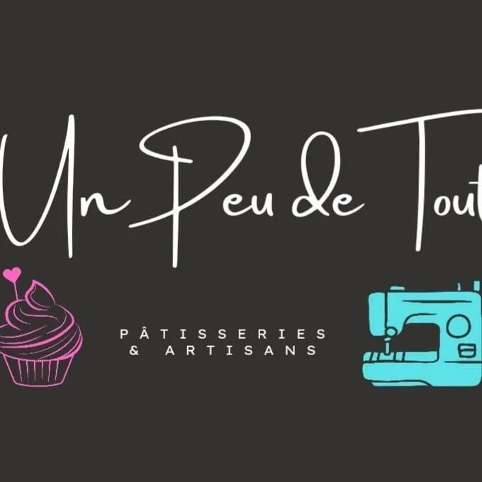 Logo with handwritten text 'Un Peu de Tout', a pink cupcake with a heart-shaped decoration, and a light blue sewing machine, with the words 'Pâtisseries & Artisans' below.