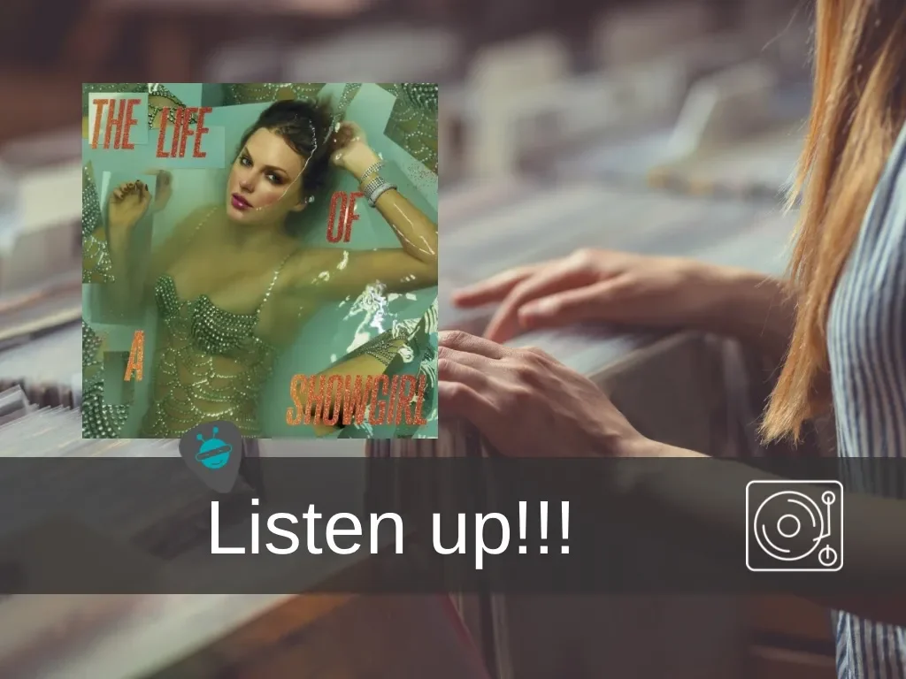 Listen up!!! Taylor Swift’s “The Life of a Showgirl” (2025)