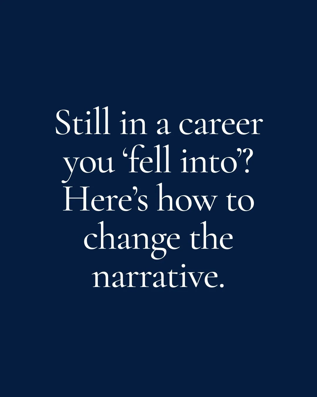 Most people don&rsquo;t &ldquo;choose&rdquo; their careers. They follow the safe path, listen to expectations, and take the advice of others.

But what got you here won&rsquo;t get you to the career you truly want.

The first step to change isn&rsquo