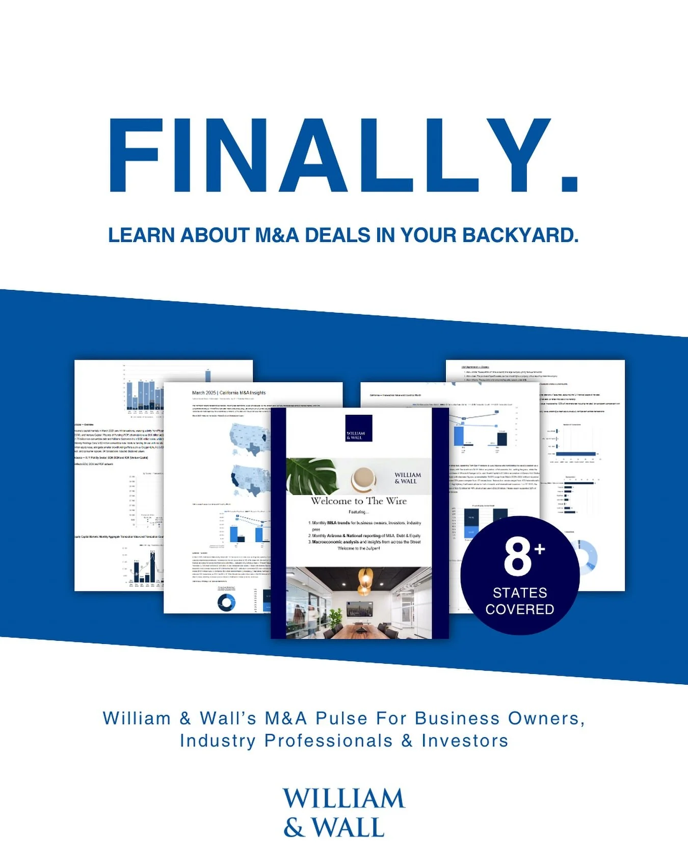 📈Regional Intel for Strategic Decision-Makers. 📬Each month, William & Wall delivers curated M&A data and transaction trends from 8 markets across the U.S. Southwest and Sunbelt.🌞🌵
Subscribe to receive in your inbox.
https://www.williama