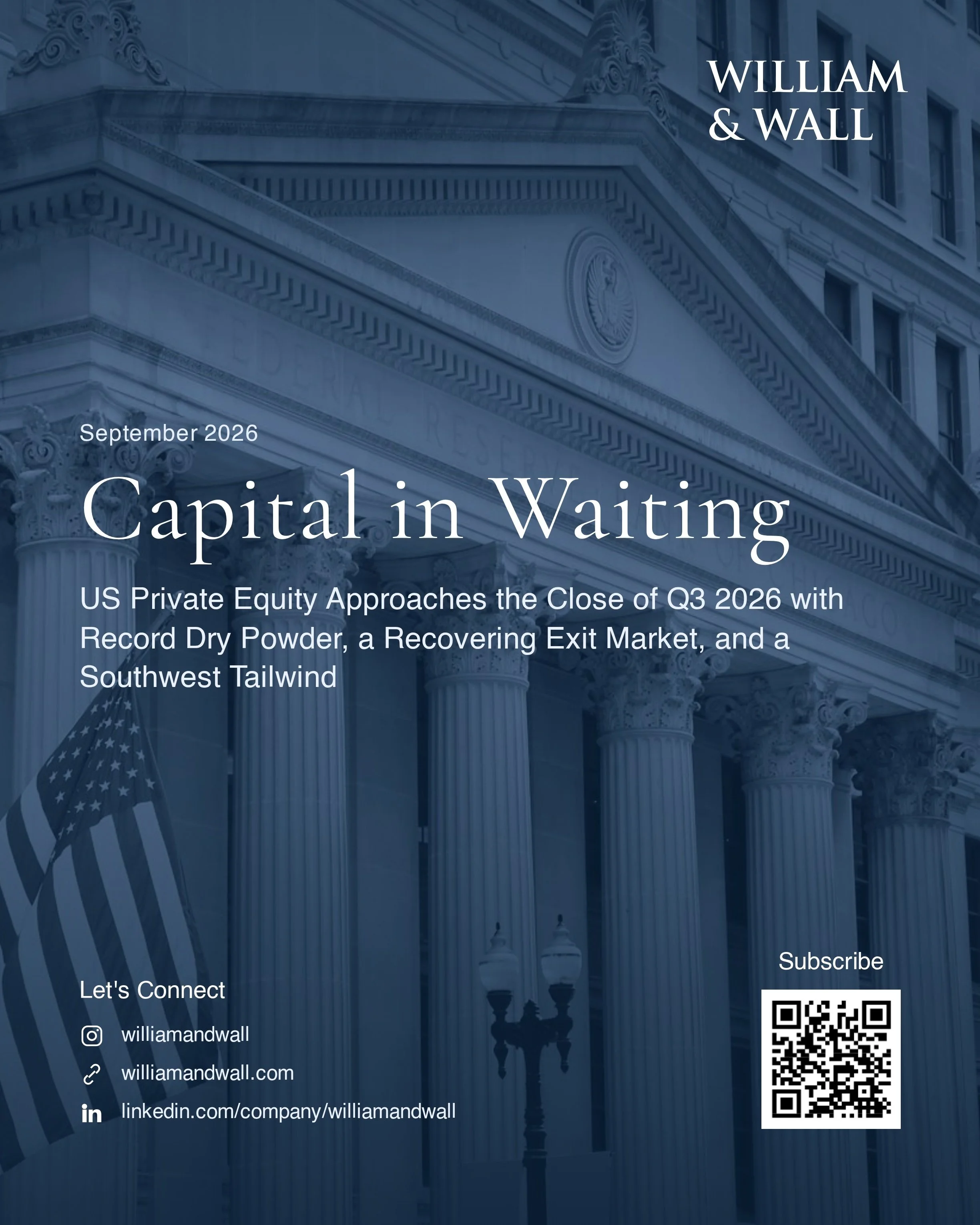 William &amp; Wall&rsquo;s latest research examines a private equity market entering the close of Q3 with record dry powder, a recovering exit environment, and increasingly concentrated deployment across a handful of durable themes.

The report explo