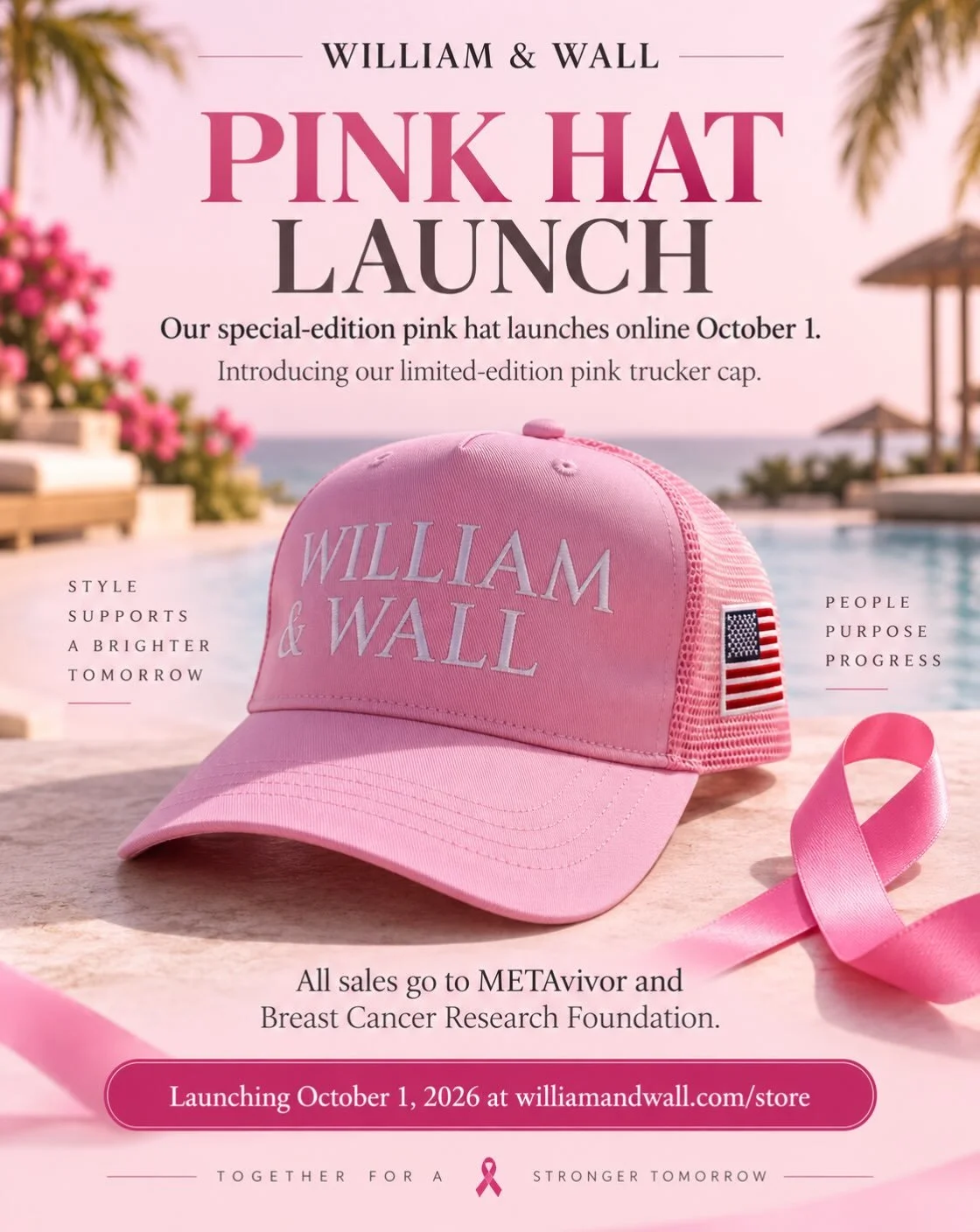 Pink with purpose. 🎀

This October, William &amp; Wall is proud to support Breast Cancer Awareness Month with our limited-edition pink trucker cap.

100% of sales will benefit METAvivor and the Breast Cancer Research Foundation.

Launching online Oc