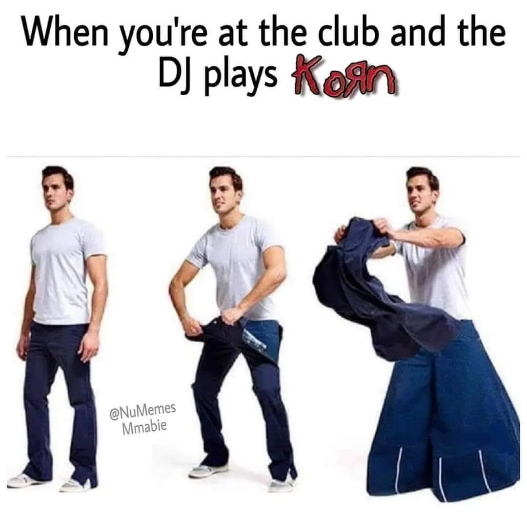 A meme with three photos of a man in white t-shirt and jeans, demonstrating different poses in sequence, with the caption: 'When you're at the club and the DJ plays Korn.'