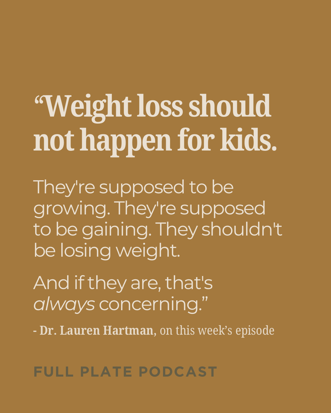 #213: Kids, Body Image, GLP-1s, and Disordered Eating: What a Pediatrician Wants You to Know with Dr. Lauren Hartman