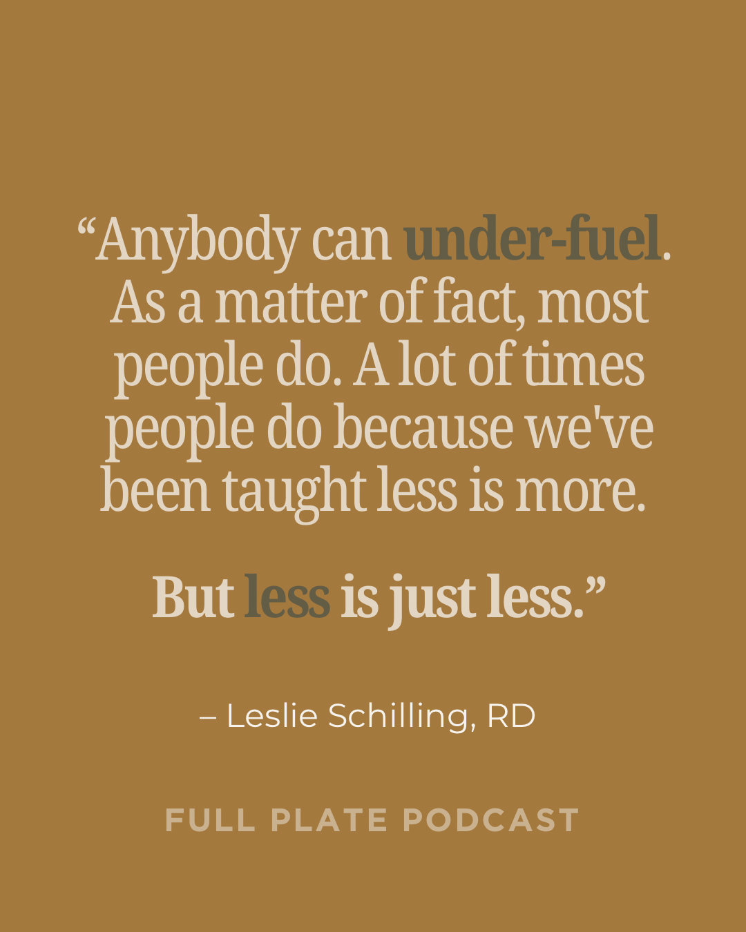 #216: “It Works Until It Doesn’t”: Under-Eating, Shrinking to Belong, and the Long Game of Taking Care of Your Body with Leslie Schilling, MA, RDN, CSCS, CEDS-C (Part Two)