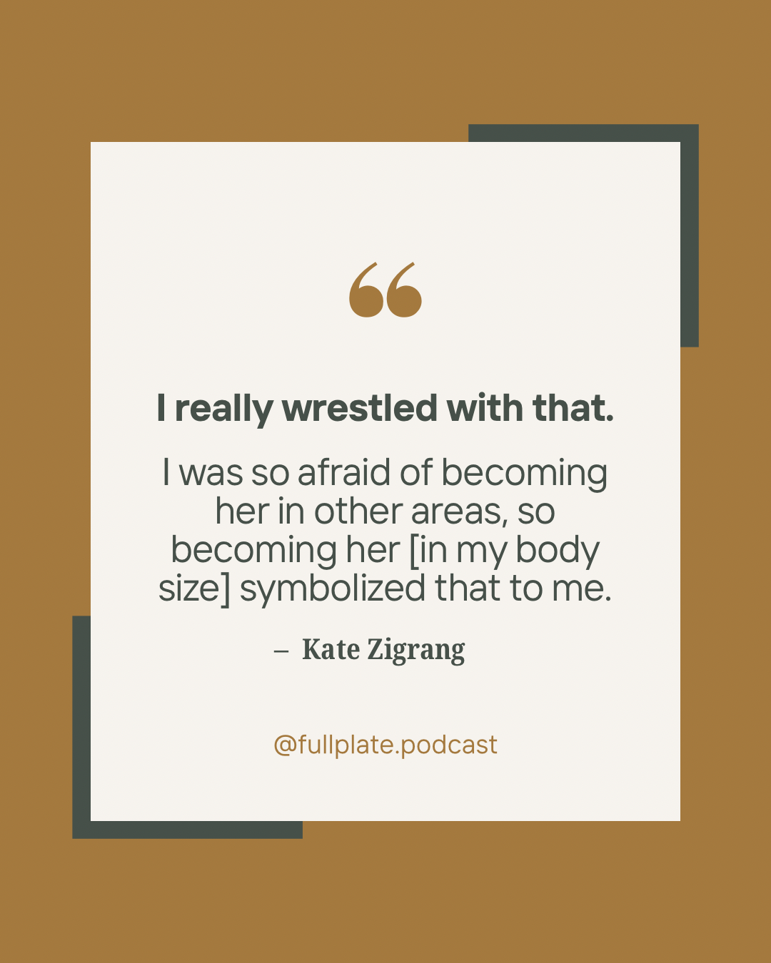 #222: Inherited Body Shame, Disordered Eating, and Learning to Stop Fighting a Body You Were Always Going to Have with Kate Zigrang (Part 1)