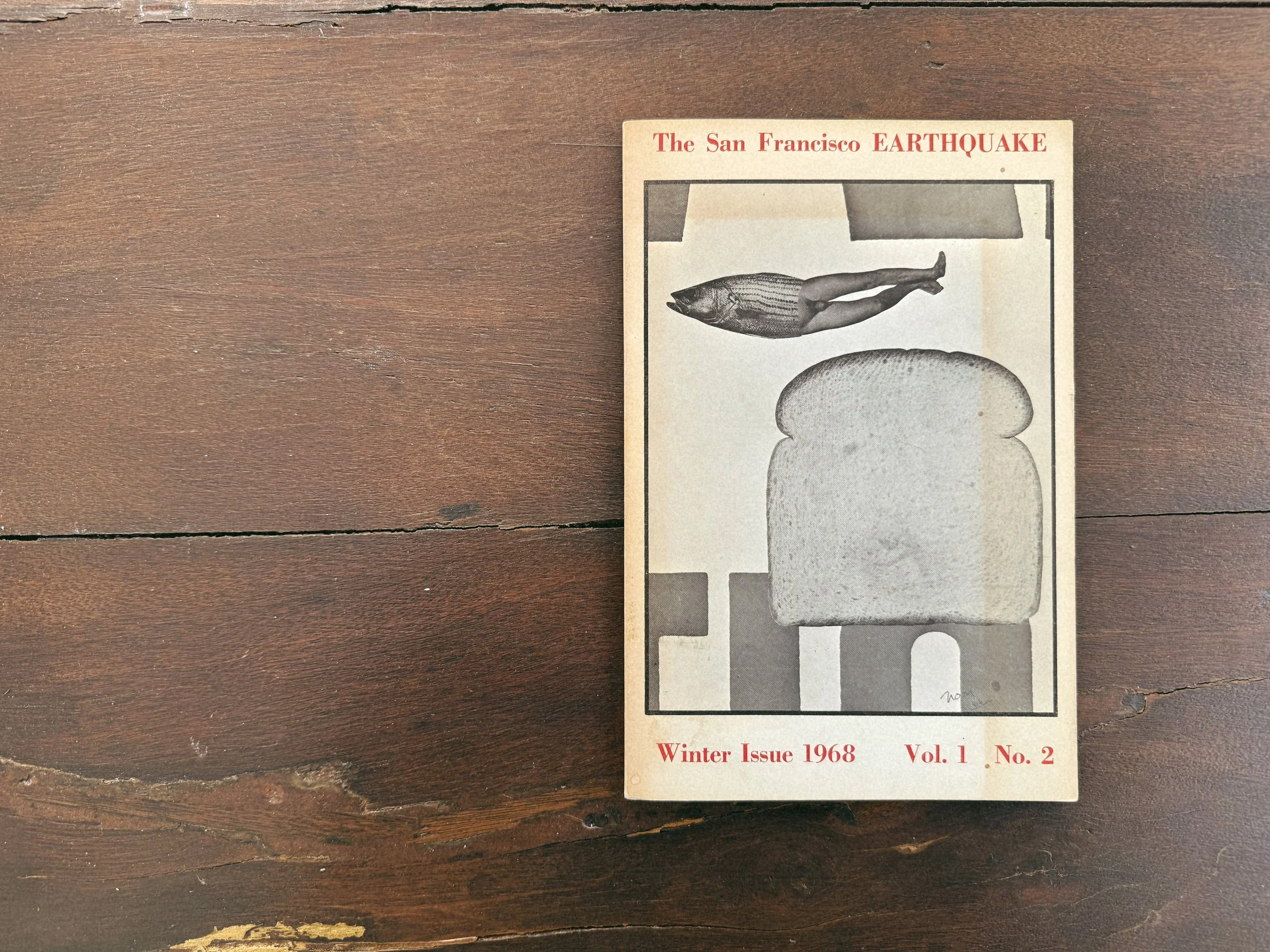 The San Francisco Earthquake Vol. 1, No. 2 — Winter 1968 Edited by Jacob Herman & Gail Dusenbery