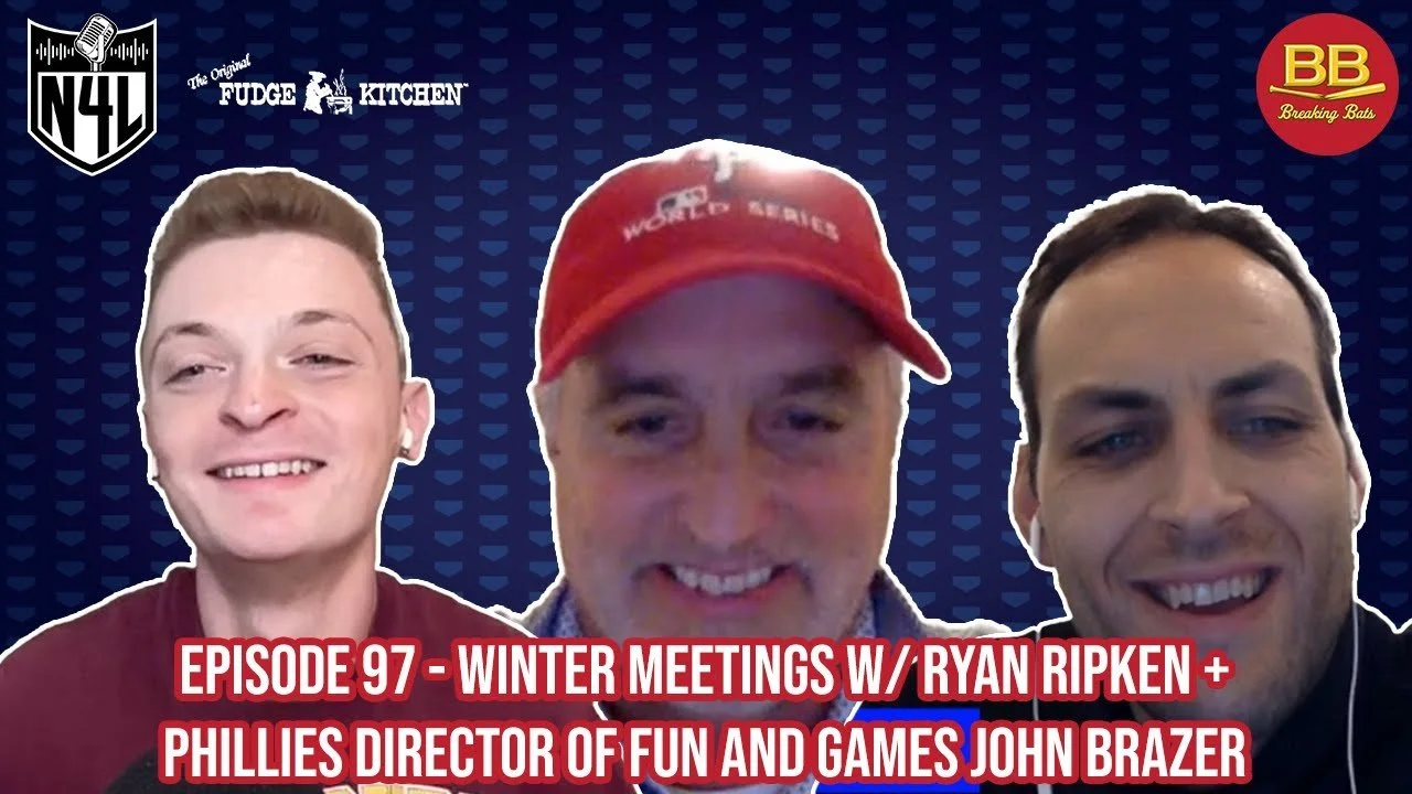 Episode 97 - Winter Meetings w/ Ryan Ripken + Phillies Director Of Fun And Games John Brazer