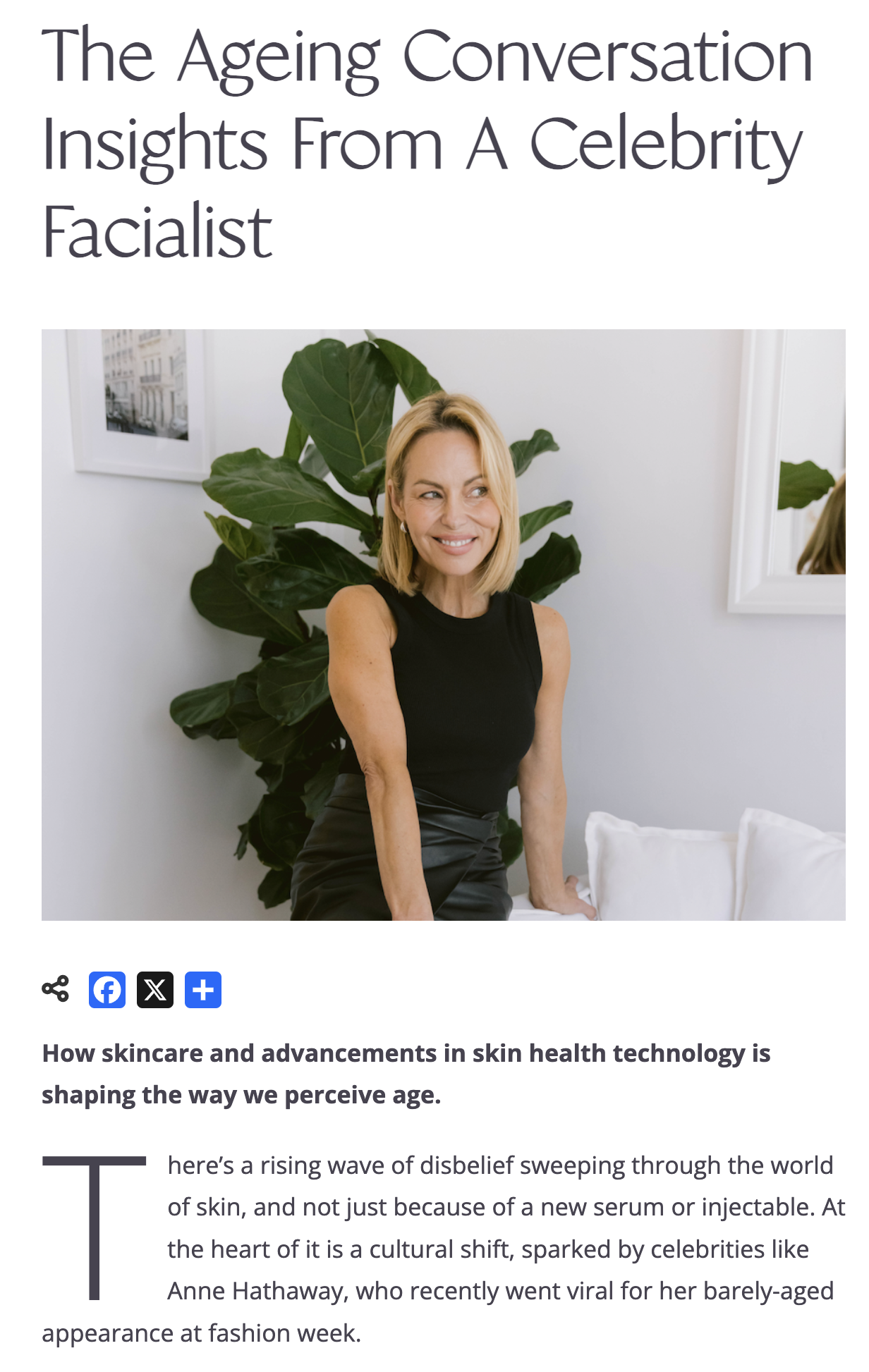 The Ageing Conversation Insights From A Celebrity Facialist